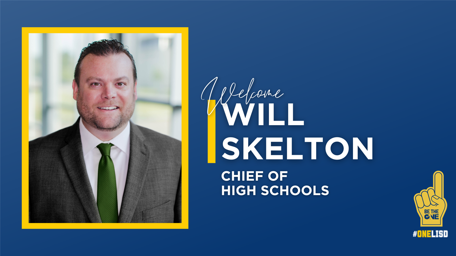 Lewisville ISD Announces Appointment of Will Skelton as the New Chief of High Schools